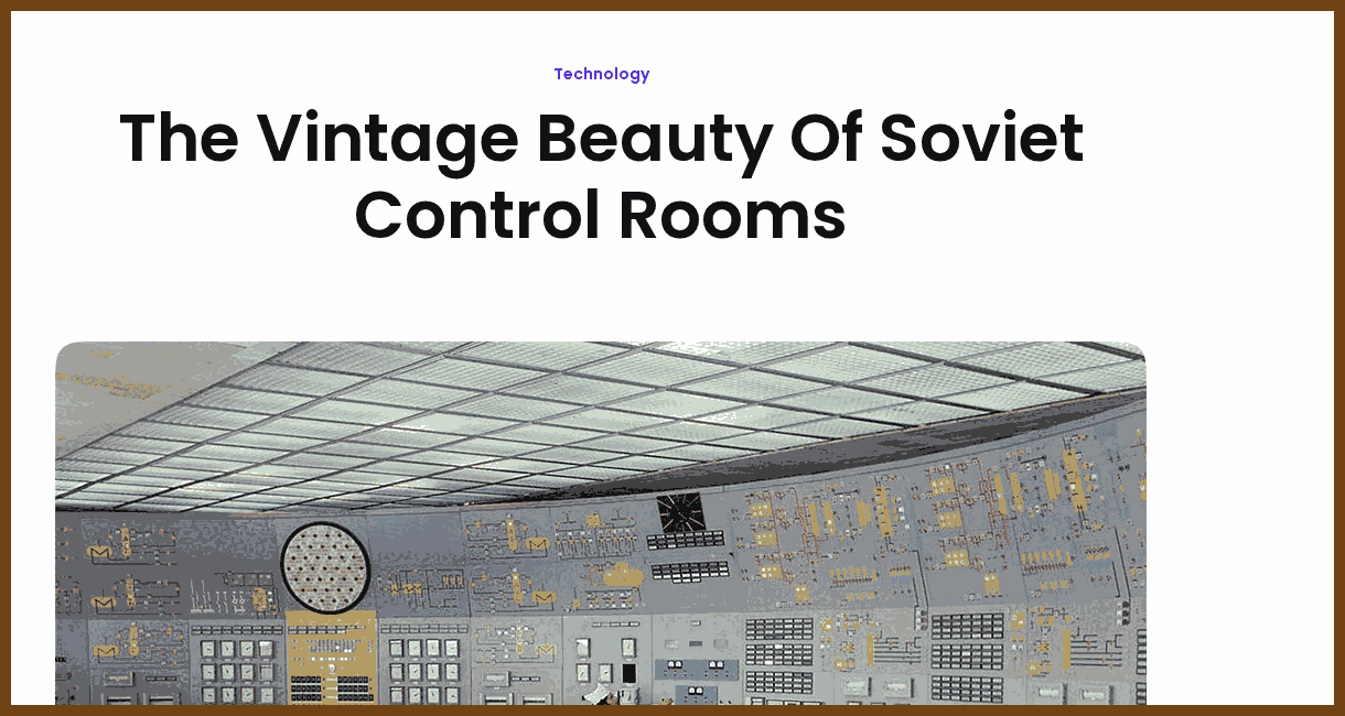 The Vintage Beauty Of Soviet Control Rooms
