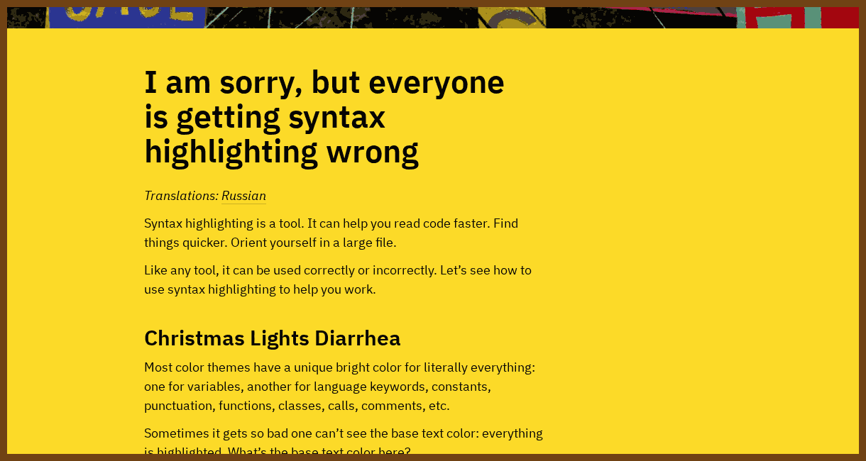 I am sorry, but everyone is getting syntax highlighting wrong
